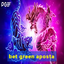 bet green aposta